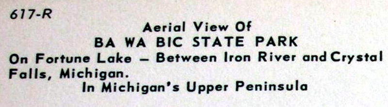 Bewabic State Park - Vintage Postcard (newer photo)